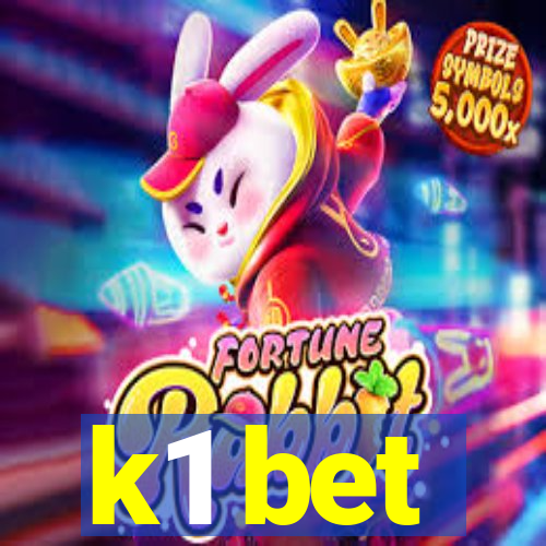 k1 bet